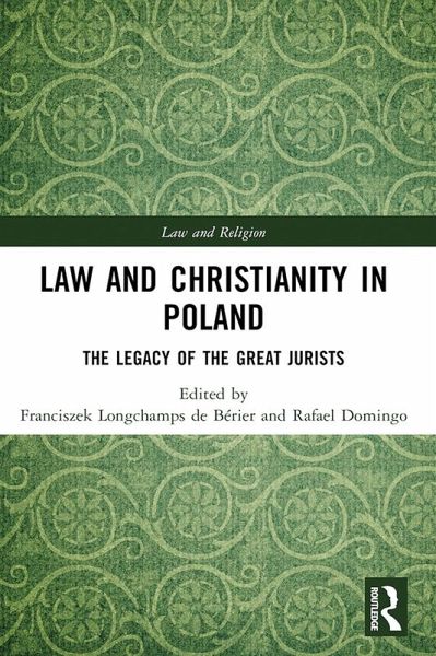 Law and Christianity in Poland (eBook, PDF) Law and Christianity in Poland (eBook, PDF)
