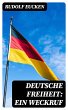 Deutsche Freiheit: Ein Weckruf (eBook,... - Bild 1