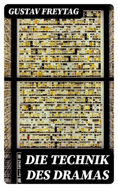 Die Technik des Dramas (eBook, ePUB)