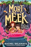 Mort the Meek and the Perilous Prophecy (eBook, ePUB)