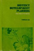 District Development Planning (A Case Study Of Two Districts) (eBook, ePUB)