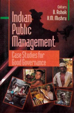 Indian Public Management Case Studies for Good Governance (eBook, ePUB) - Ashok, B.; Mishra, H. M.