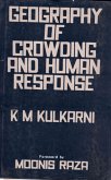 Geography of Crowding and Human Response: A Study of Ahmedabad City (eBook, ePUB) Geography of Crowding and Human Response: A Study of Ahmedabad City (eBook, ePUB)