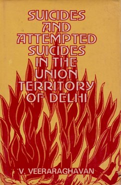 Cover Suicides And Attempted Suicides In The Union Territory Of Delhi (eBook, ePUB)