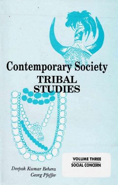 Contemporary Society: Tribal Studies (Social Concern) (eBook, ePUB) - Behera, Deepak Kumar; Pfeffer, Georg