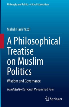 Cover A Philosophical Treatise on Muslim Politics (eBook, PDF)