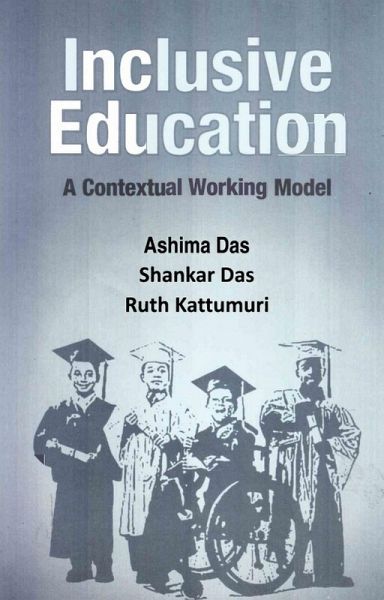 Inclusive Education: A Contextual Working Model (eBook, ePUB) Inclusive Education: A Contextual Working Model (eBook, ePUB)