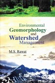 Environmental Geomorphology and Watershed Management: A Study from Central Himalaya (eBook, ePUB) Environmental Geomorphology and Watershed Management: A Study from Central Himalaya (eBook, ePUB)