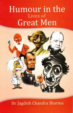 Humour in the Lives of Great Men (eBook, ePUB) - Sharma, Jagdish Chandra