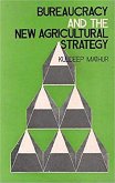 Bureaucracy And The New Agricultural Strategy (eBook, ePUB)