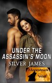 Under the Assassin's Moon (Moonstruck Wolf, #7) (eBook, ePUB)