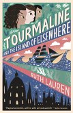 Tourmaline and the Island of Elsewhere (eBook, ePUB)