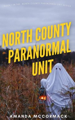 North County Paranormal Unit (eBook, ePUB) - McCormack, Amanda
