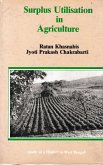 Surplus Utilisation in Agriculture: Study of a District in West Bengal (eBook, ePUB) Surplus Utilisation in Agriculture: Study of a District in West Bengal (eBook, ePUB)