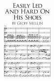 Easily Led and Hard on his Shoes (eBook, ePUB)