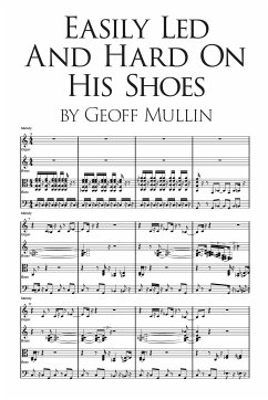 Easily Led and Hard on his Shoes (eBook, ePUB) - Mullin, Geoff