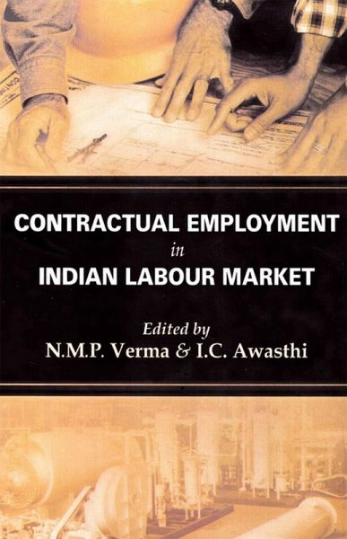 Contractual Employment In Indian Labour Market Emergence And Expansion (eBook, ePUB) Contractual Employment In Indian Labour Market Emergence And Expansion (eBook, ePUB)