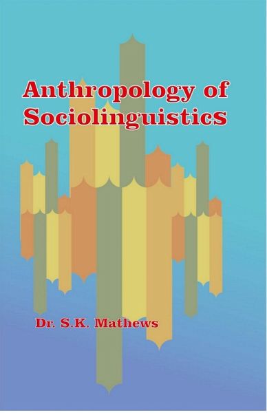 Anthropology of Sociolinguistics (eBook, ePUB)