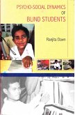Psycho-Social Dynamics of Blind Students (eBook, ePUB) Psycho-Social Dynamics of Blind Students (eBook, ePUB)
