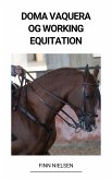 Doma Vaquera og Working Equitation (eBook, ePUB)