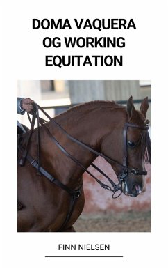 Doma Vaquera og Working Equitation (eBook, ePUB) - Nielsen, Finn