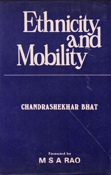 Ethnicity And Mobility (Emerging Ethnic Identity And Social Mobility Among The Waddars Of South India) (eBook, ePUB) Ethnicity And Mobility (Emerging Ethnic Identity And Social Mobility Among The Waddars Of South India) (eBook, ePUB)