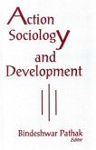 Action Sociology and Development (eBook, ePUB) Action Sociology and Development (eBook, ePUB)