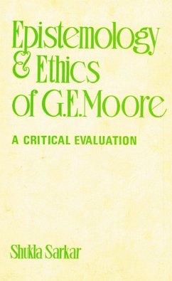 Cover Epistemology and Ethics of G. E. Moore: A Critical Evaluation (eBook, ePUB)