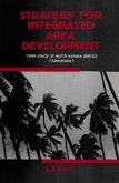 Strategy For Integrated Area Development Case Study Of North Kanara District (Karnataka) (eBook, ePUB)