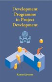 Development Programme In Project Management (eBook, ePUB) Development Programme In Project Management (eBook, ePUB)