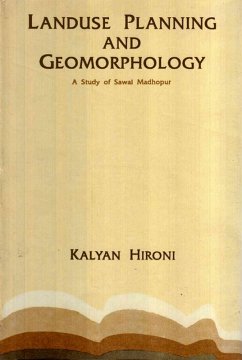 Cover Landuse Planning and Geomorphology A Study of Sawai Madhopur (eBook, ePUB)