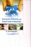 Economic Reforms and Small Scale Industries (eBook, ePUB) Economic Reforms and Small Scale Industries (eBook, ePUB)