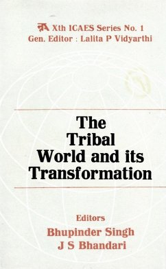 Tribal World and Its Transformation (eBook, ePUB) - Singh, Bhupinder; Bhandari, J. S.