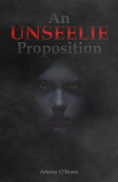 An Unseelie Proposition (eBook, ePUB) - O'Beara, Antony