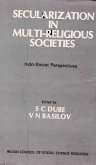 Secularization In Multi-Religious Societies Indo-Soviet Perspectives (eBook, ePUB)