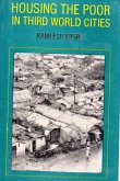 Housing the Poor in Third World Cities (Choice Behaviour and Public Policy) (eBook, ePUB) Housing the Poor in Third World Cities (Choice Behaviour and Public Policy) (eBook, ePUB)