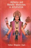 Alchemy And Metallic Medicines In Ayurveda (eBook, ePUB)