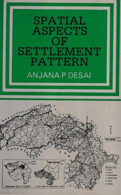 Spatial Aspects Of Settlement Patterns (eBook, ePUB) - Desai, Anjana P.