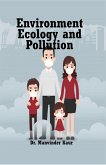 Environment, Ecology and Pollution (eBook, ePUB)