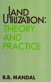 Land Utilization Theory And Practice (eBook, ePUB) Land Utilization Theory And Practice (eBook, ePUB)