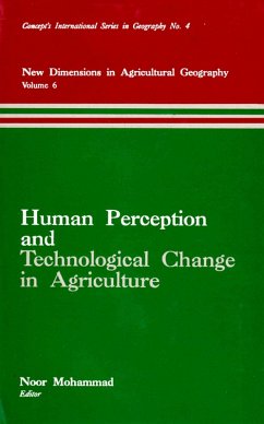 Human Perception and Technological Change in Agriculture (New Dimensions in Agricultural Geography) (Concept's International Series in Geography No.4) (eBook, ePUB) - Mohammad, Noor