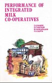 Performance of Integrated Milk Co-Operatives: (A study of Selected Co-operative Dairies in Gujarat and Maharashtra) (eBook, ePUB) Performance of Integrated Milk Co-Operatives: (A study of Selected Co-operative Dairies in Gujarat and Maharashtra) (eBook, ePUB)