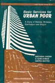 Basic Services for Urban Poor A Study of Baroda, Bhilwara, Sambalpur and Siliguri (eBook, ePUB)