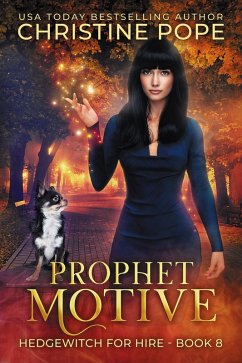 Prophet Motive (Hedgewitch for Hire, #8) (eBook, ePUB) - Pope, Christine