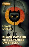 Black Cat and the Japanese Umbrella (eBook, ePUB)