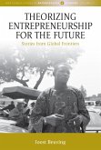 Theorizing Entrepreneurship for the Future (eBook, PDF)