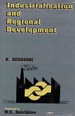 Industrialisation and Regional Development (eBook, ePUB) Industrialisation and Regional Development (eBook, ePUB)
