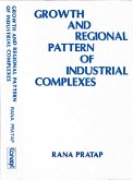 Growth and Regional Pattern of Industrial Complexes: A Case Study of Bihar (eBook, ePUB)