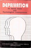 Deprivation Its Social Roots and Psychological Consequences (eBook, ePUB) Deprivation Its Social Roots and Psychological Consequences (eBook, ePUB)