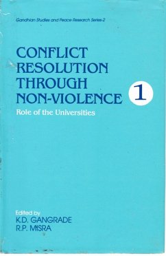 Conflict Resolution through Non-Violence: Role of the Universities (eBook, ePUB) - Gangrade, K. D.; Misra, R. P.